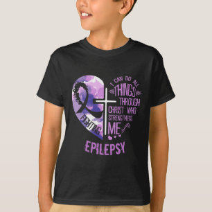 私はキリストを通して全てのことを行うことができる – てんかん戦争 Tシャツ