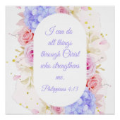 私はキリストを通して全てのことを行うことができる – ピリピ4 ポスター (正面)