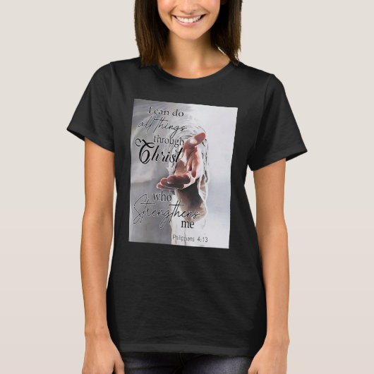 私はキリストを通して全てのことを行うことができる Tシャツ (正面)
