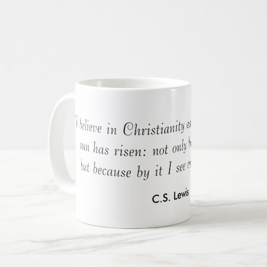 "私はキリスト教で信じます…" CSのルイスのコーヒーカップ コーヒーマグカップ (正面左)