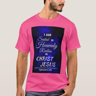 私はキリスト・イエスの天道に座っている – E Tシャツ