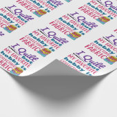 私はキルトだが私の趣味お気に入りのは生地を集めることだ ラッピングペーパー (角)