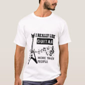 私はギターがとても好きだ Tシャツ (正面)