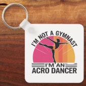 私はギムナストではない私はアクロダンサーのギフト キーホルダー (正面)