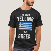 私はギリシャの旗で叫んでいおもしろいない Tシャツ (正面)