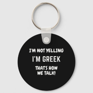 私はギリシャ人だと叫ぶのではなく キーホルダー
