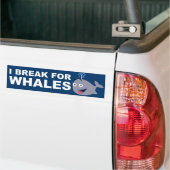 私はクジラのために壊れます バンパーステッカー (トラック上)