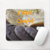 私はクッキーがほしいと思います! マウスパッド (マウス)