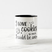 私はクッキーが大好きで、私もクッキーを食べられるのかもしれない ツートーンマグカップ (中央)