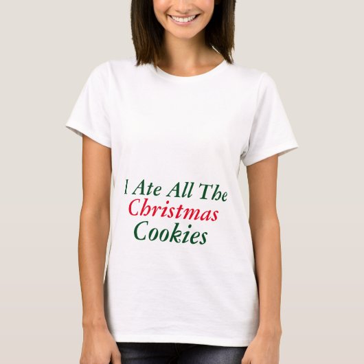 私はクッキーの妊娠のクリスマスのワイシャツを食べました Tシャツ (正面)