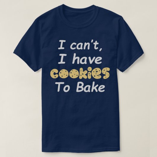 私はクッキーを持っていない1を焼く Tシャツ (デザイン正面)