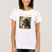 私はクマは私の妻と混乱しないように言った – カムピン Tシャツ (正面)