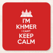 私はクメールよ落ち着いて保いない スクエアペーパーコースター (正面)