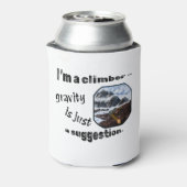私はクライマーだ – 重力は単なる提案である。 缶クーラー (缶裏面)