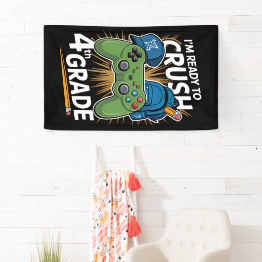 私はクラッシュする準備ができている4年生新学期ゲーマー 横断幕 (インサイチュ)