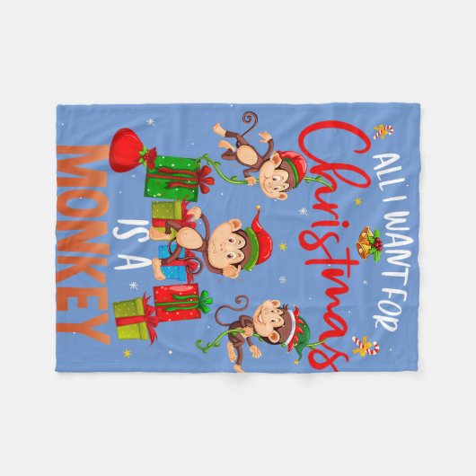 私はクリスマスが欲しいのは猿だけだ フリースブランケット (正面(横))