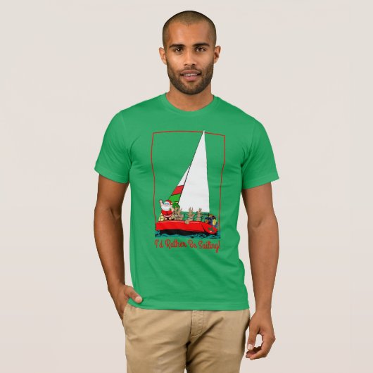 私はクリスマスでサンタとむしろ航海していました Tシャツ (正面フル)