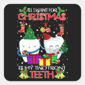 私はクリスマスに欲しいのは私の二歯だけだ スクエアシール (正面)
