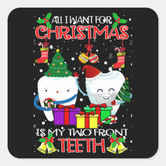 私はクリスマスに欲しいのは私の二歯だけだ スクエアシール