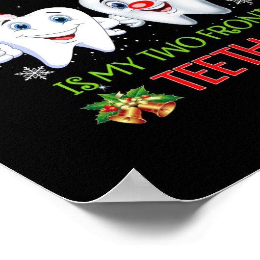 私はクリスマスに欲しいのは私の前歯の二本のおもしろい ポスター (角)