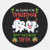 私はクリスマスに欲しいのは私の前歯の二本のおもしろい ラウンドシール (正面)