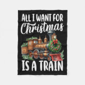 私はクリスマスに欲しいのは蒸気列車の移動だけだ フリースブランケット (正面)