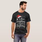 私はクリスマスに欲しいものはすべて持っている Tシャツ (正面フル)