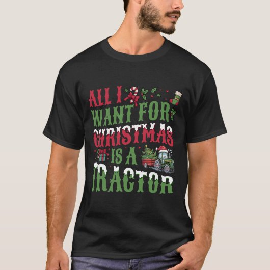 私はクリスマスのために欲しいすべてはトラクター – 農業Tr Tシャツ (正面)