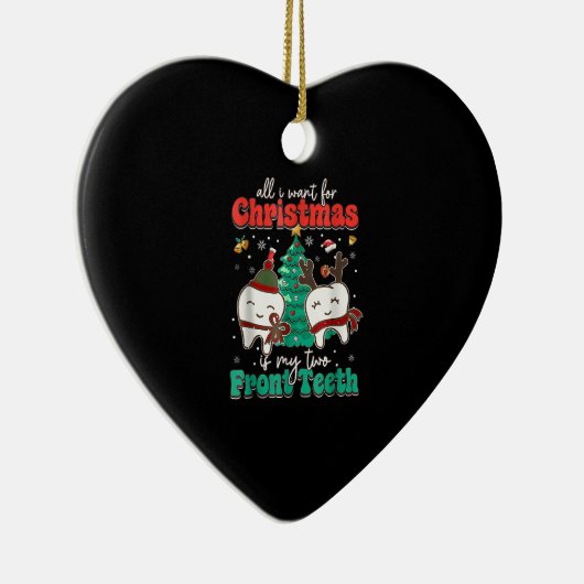私はクリスマスのために欲しいのは私の2つの前歯Xmaだけ セラミックオーナメント (右)