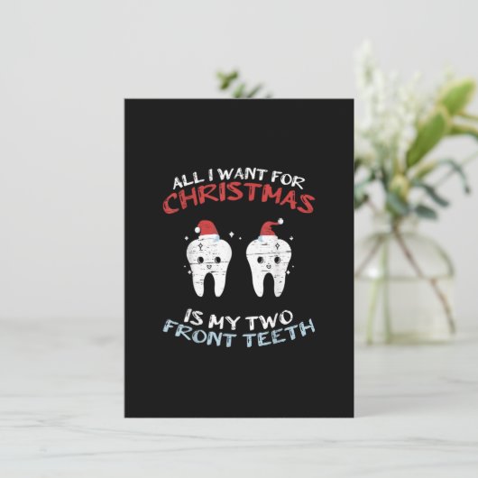 私はクリスマスのために欲しいのは私の2つの前歯Xmaだけ 招待状 (スタンド正面)