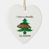 私はクリスマスのためのアルマジロがほしいと思います セラミックオーナメント (右)