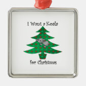 私はクリスマスのためのコアラがほしいと思います メタルオーナメント (正面)