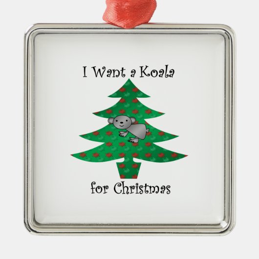 私はクリスマスのためのコアラがほしいと思います メタルオーナメント (正面)