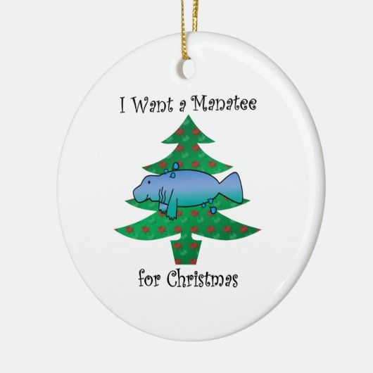 私はクリスマスのためのマナティーがほしいと思います セラミックオーナメント (左)