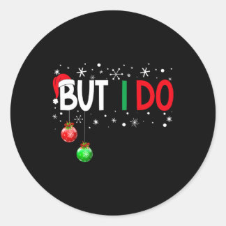私はクリスマスのパジャマに合わせないが、私はXmaをする ラウンドシール