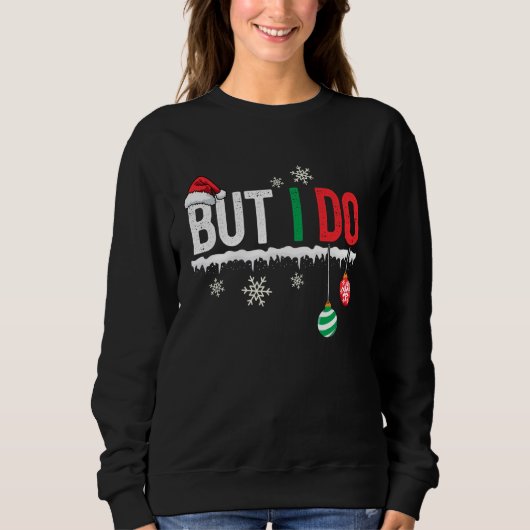 私はクリスマスの服装に合わないが部屋を探す スウェットシャツ (正面)