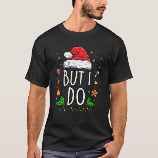 私はクリスマスの服装に合わないが部屋を探す Tシャツ (正面)