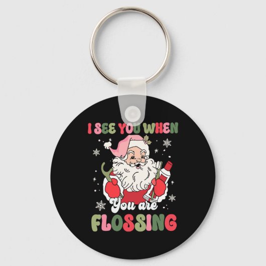 私はクリスマスの歯科医のクリスマスFloをフロス時に会う キーホルダー (正面)