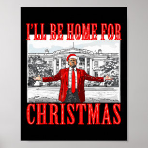 私はクリスマスサンタトランプのクリスマスのためおもしろいに家に帰る ポスター