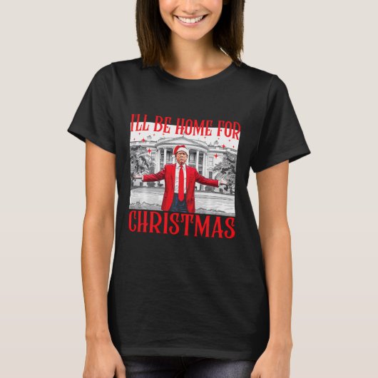 私はクリスマスサンタトランプのクリスマスのためおもしろいに家に帰る Tシャツ (正面)