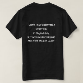 私はクリスマスショッピングが大好き Tシャツ