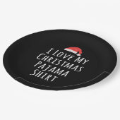 私はクリスマスパジャマシャツが大好き ペーパープレート (アングル)