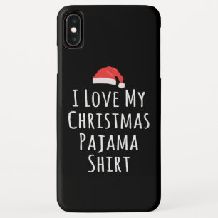 私はクリスマスパジャマシャツが大好き iPhone XS MAXケース