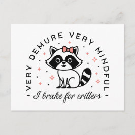 私はクリッターのためにブレーキ非常に慎重に ポストカード