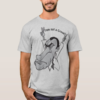 私はクルック·ニクソンではない Tシャツ