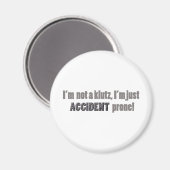 私はクルッツは事故が起こりやすい マグネット (正面/裏面)