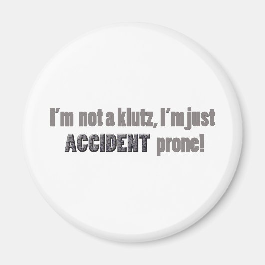 私はクルッツは事故が起こりやすい マグネット (正面)