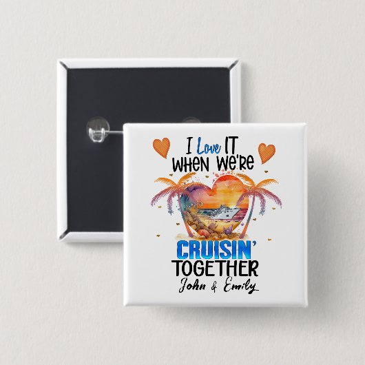私はクルーズインの一緒のクルーズの時それが大好き 缶バッジ (正面&裏面)