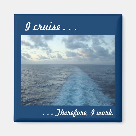 私はクルーズ。..したがって磁石 マグネット (正面)