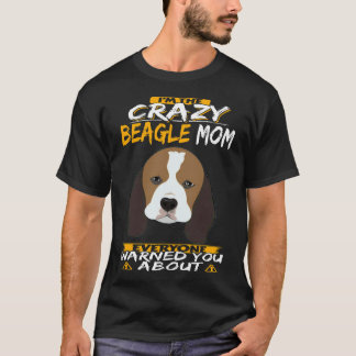 私はクレイジービーグルママ Tシャツ
